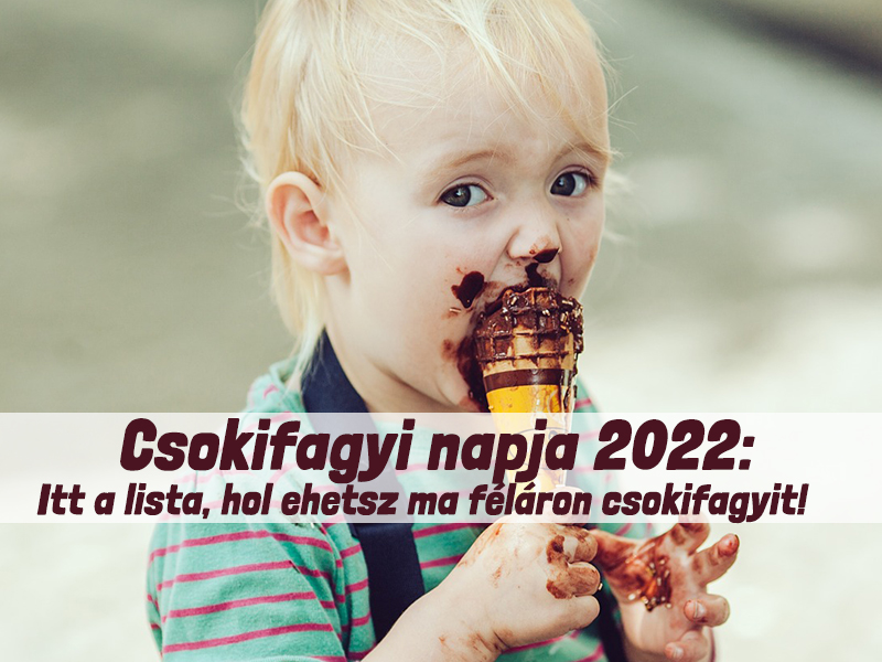Csokifagyi napja 2022: Féláron ehetsz csokifagyit többi budapesti és vidéki helyen június 7-én - Mutatjuk, hol!