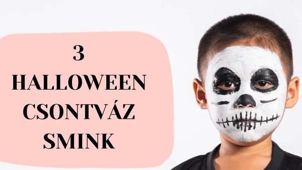Halloween - 3 csontváz smink gyerekeknek videós útmutatóval