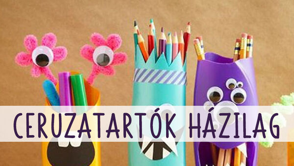 10 szuper ceruzatartó házilag, a gyerek íróasztalára: A legjobb újrahasznosítós ötletek