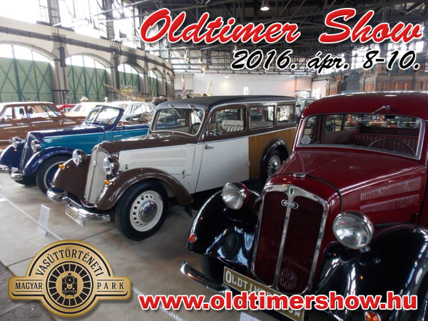 Oldtimer Show 2016. április 8-10: Veterán járművek kiállítása rengeteg izgalmas gyerekprogrammal