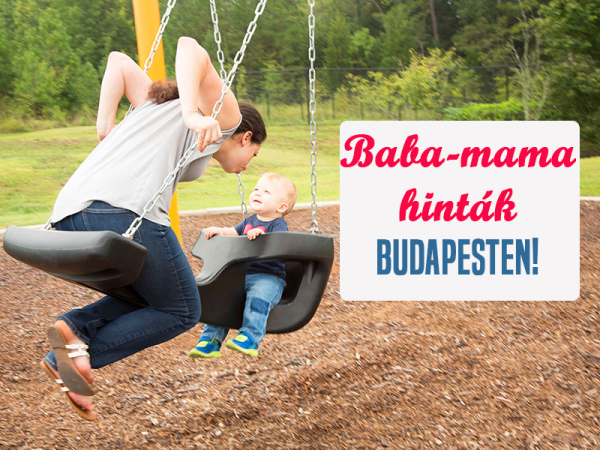 Baba-mama hinták Budapesten! 11 játszótéri baba-mama hinta, ahol biztonságosan hintázhatsz együtt a gyermekeddel
