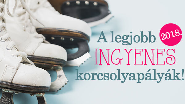 Ingyenes korcsolyapályák Budapesten 2018: 8 szuper hely, ahova vidd el idén a gyereket, imádni fogja!