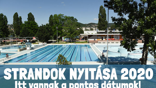 Fürdők, strandok nyitása 2020: Hova mehettek strandolni Budapesten és vidéken a pünkösdi hétvégén? Mutatjuk!