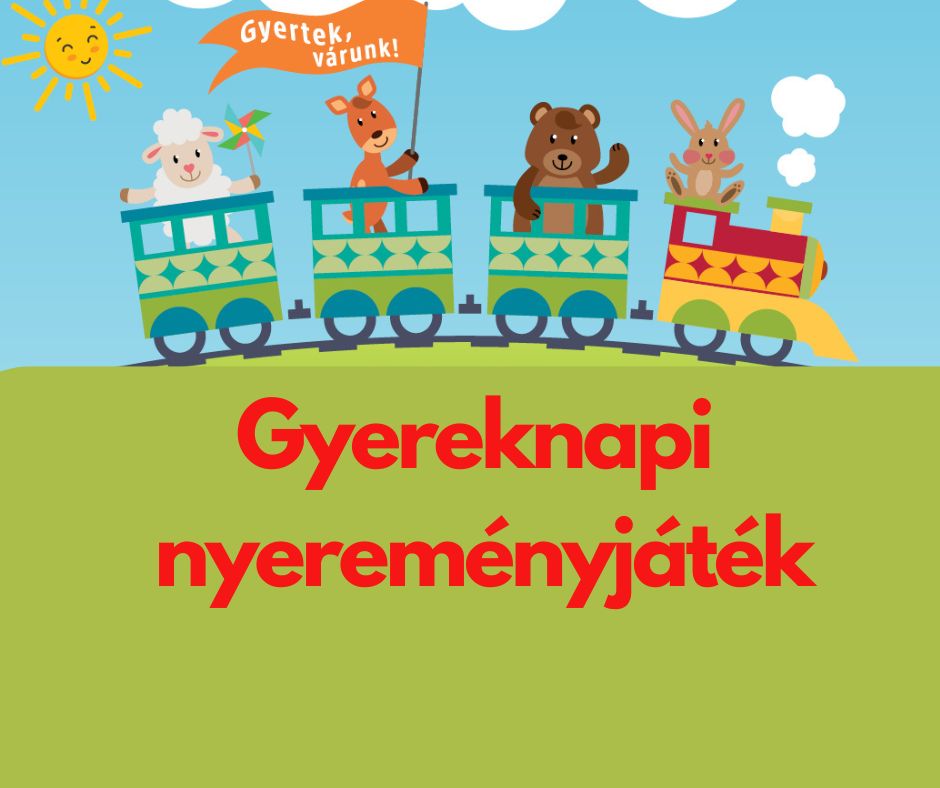 Nyerj családi belépőt a gyereknapi szuper családi programokra
