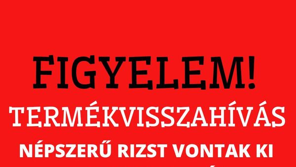 Termékvisszahívás: Ezt a rizst ne fogyaszd el, mérgező nehézfém van benne!
