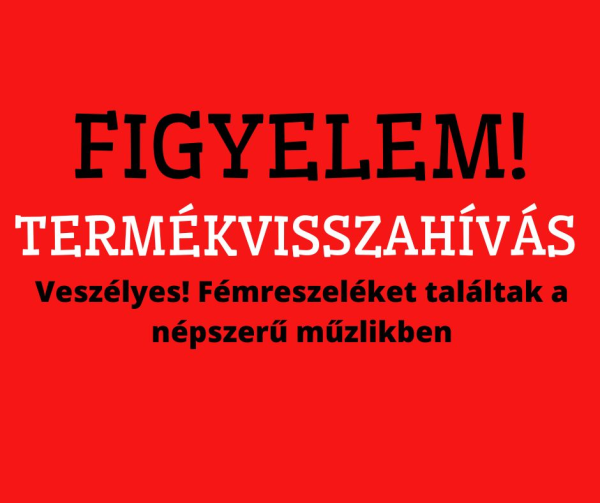 Termékvisszahívás! - Veszélyes lehet, ne egyétek meg! Fémreszeléket találtak a népszerű müzlikben